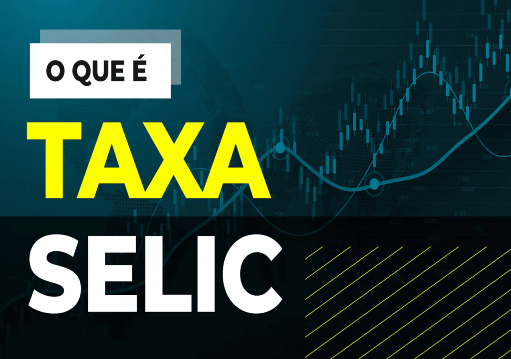 A taxa Selic