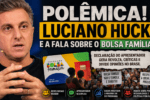 Luciano Huck Bolsa Família